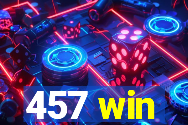 457 win